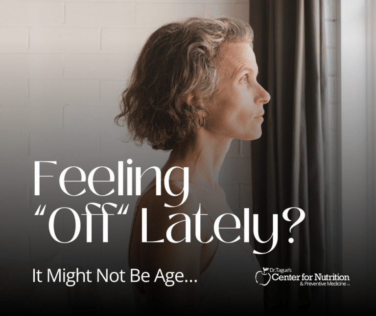 Feeling “Off” Lately? It Might Not Be Age… and You Don’t Have to Wait for January to Fix It